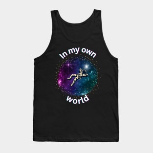 In My Own World Tank Top